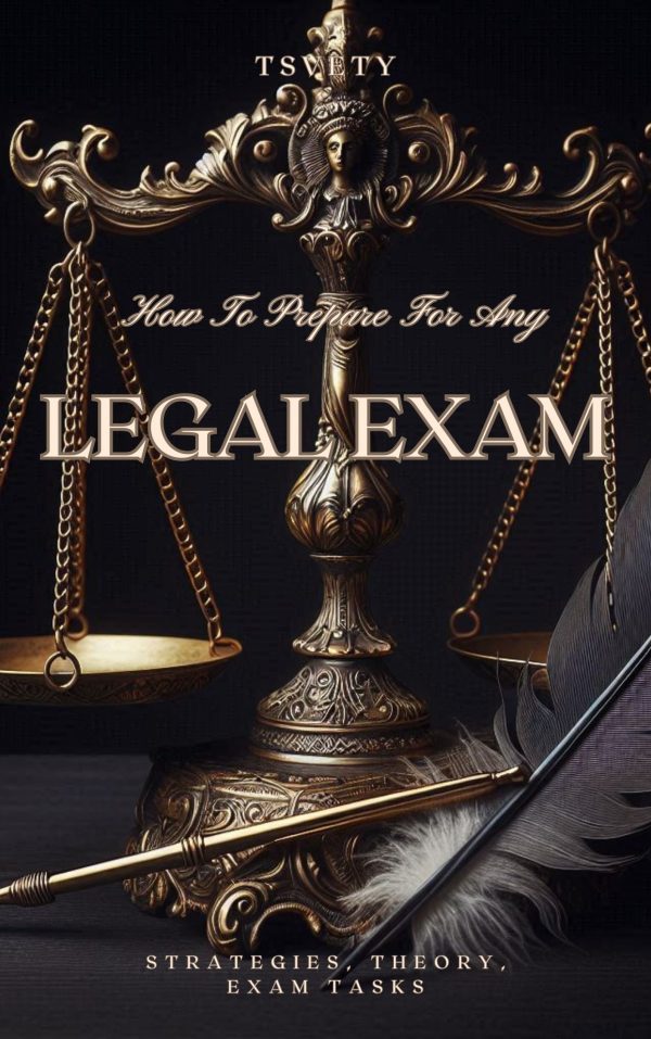 how to prepare for any legal exam